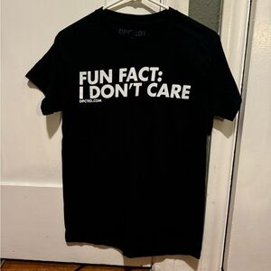 Fun Fact I Don’t Care shirt